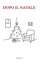 Dopo il Natale (CULTURA DA QUATTRO SOLDI) (Italian Edition) B0G7BKZBTT Book Cover