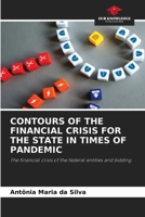 Contours of the Financial Crisis for the State in Times of Pandemic 6207245903 Book Cover