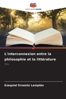 L'interconnexion entre la philosophie et la littérature 6202452390 Book Cover