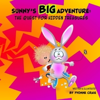 Sunny's Big Adventure: The Quest for Hidden Treasures B0F1MZC4BS Book Cover