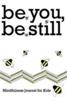 be you, be still 1367717418 Book Cover