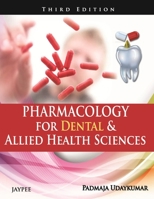Pharmacology for Dental and Allied Health Sciences 9350259885 Book Cover