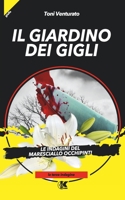 Il giardino dei gigli: Le indagini del maresciallo Occhipinti B08ZQ7NBNB Book Cover