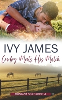 Cowboy Meets His Match (Montana Skies) 1961257009 Book Cover