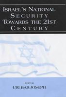 Israel's National Security Towards the 21st Century 0714681830 Book Cover
