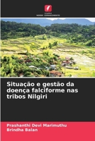 Situação e gestão da doença falciforme nas tribos Nilgiri (Portuguese Edition) 6207731794 Book Cover