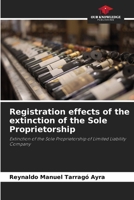 Registration effects of the extinction of the Sole Proprietorship 6209610692 Book Cover