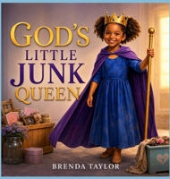 God's Little Junk Queen B0HD9WWVH4 Book Cover