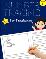 Number Tracing Book for Preschoolers: Number Writing Practice for Kids ages 3-5, Kindergarten and Pre K: Handwriting Workbook for Kids Kindergarten, ... (Volume 2) 1721127011 Book Cover