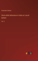 Storia della letteratura in Italia ne' secoli barbari: Vol. 2 (Italian Edition) 336871418X Book Cover