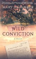 Wild Conviction: Sixteen Is Power B0CD98NKPK Book Cover