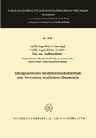 Schutzgasschweissen Mit Abschmelzender Elektrode Unter Verwendung Verschiedener Gasgemische 3663066835 Book Cover