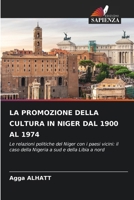 La Promozione Della Cultura in Niger Dal 1900 Al 1974 (Italian Edition) 6630094719 Book Cover