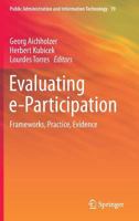 Evaluating e-Participation: Frameworks, Practice, Evidence 3319254014 Book Cover
