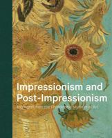 Impressionism and Post-Impressionism: Highlights from the Philadelphia Museum of Art 0876332890 Book Cover