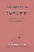 Yamim Noraim: Insights from the Past, Present, and Future (The Mo'adim Companion Series) B0DC7W2G72 Book Cover