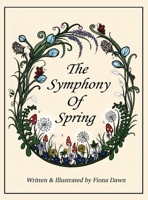 The Symphony Of Spring 1777667216 Book Cover