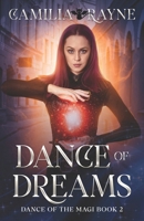 Dance of Dreams: Dance of the Magi Book 2 B0CP59XWF9 Book Cover