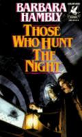 Those Who Hunt the Night 0345343808 Book Cover