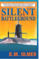 Silent Battleground 0979164222 Book Cover