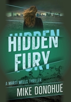 Hidden Fury (Marti Wells) B0H5TT7CCZ Book Cover