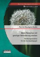 Wenn Menschen mit geistiger Behinderung sterben: Handlungsansätze für die Sozialpädagogik 3958200001 Book Cover