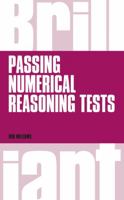 Brilliant Passing Numerical Reasoning Tests: Everything You Need To Know To Understand How To Practise For And Pass Numerical Reasoning Tests 1292015411 Book Cover