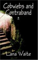 Cobwebs and Contraband 074142486X Book Cover