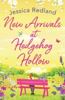 New Arrivals at Hedgehog Hollow 1838891064 Book Cover