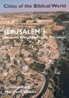Jerusalem, Vol. 1 (Cities of the Biblical World (Lutterworth)) 0718829018 Book Cover