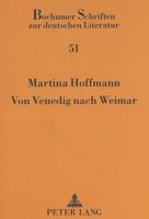 Von Venedig Nach Weimar: Eine Entwicklungsgeschichte Paradigmatischen Kuenstlertums 3631337086 Book Cover