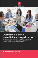 O poder da ética jornalística muçulmana (Portuguese Edition) 6206436098 Book Cover