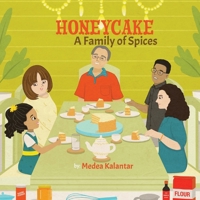 Honeycake: A Family of Spices 177716334X Book Cover