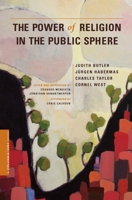 The Power of Religion in the Public Sphere 0231156464 Book Cover