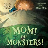Mum! The Monsters! (Meadowside Picture Books) 1474888461 Book Cover