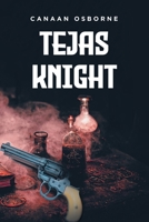Tejas Knight B0C34W3KBL Book Cover