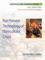 Post Harvest Technology of Horticultural Crops Vol.: 07: Horticulture Science Series 818942243X Book Cover