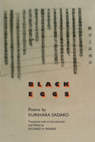 Black Eggs: P0Ems (Michigan Monograph Series in Japanese Studies) 0472038168 Book Cover