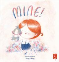 Mine! 191200660X Book Cover