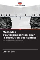 Méthodes d'autocomposition pour la résolution des conflits (French Edition) 6207213548 Book Cover