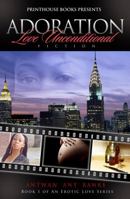 Adoration; Love Unconditional 0988642808 Book Cover