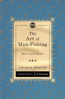 The Art of Manfishing (Christian Heritage Imprint) 1781911088 Book Cover