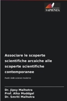 Associare le scoperte scientifiche arcaiche alle scoperte scientifiche contemporanee 6204093649 Book Cover