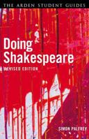 Doing Shakespeare - Arden Shakespeare: Arden Shakespeare (Arden Shakespeare Third Series) 1408132141 Book Cover