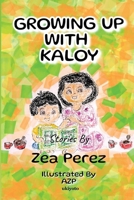 Growing Up With Kaloy 9360163465 Book Cover