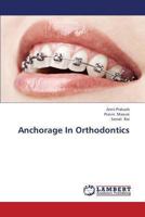 Anchorage In Orthodontics 3659343188 Book Cover