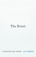 The Event: Literature and Theory 0803245858 Book Cover