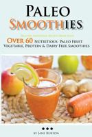 Paleo Smoothies 0992543568 Book Cover