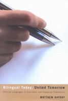 Bilingual Today, United Tomorrow: Official Languages in Education and Canadian Federalism 0773529608 Book Cover