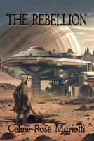 The Rebellion B0FS2BFY67 Book Cover